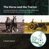 The Horse and the Tractor- a Radio Ballad Cover Art