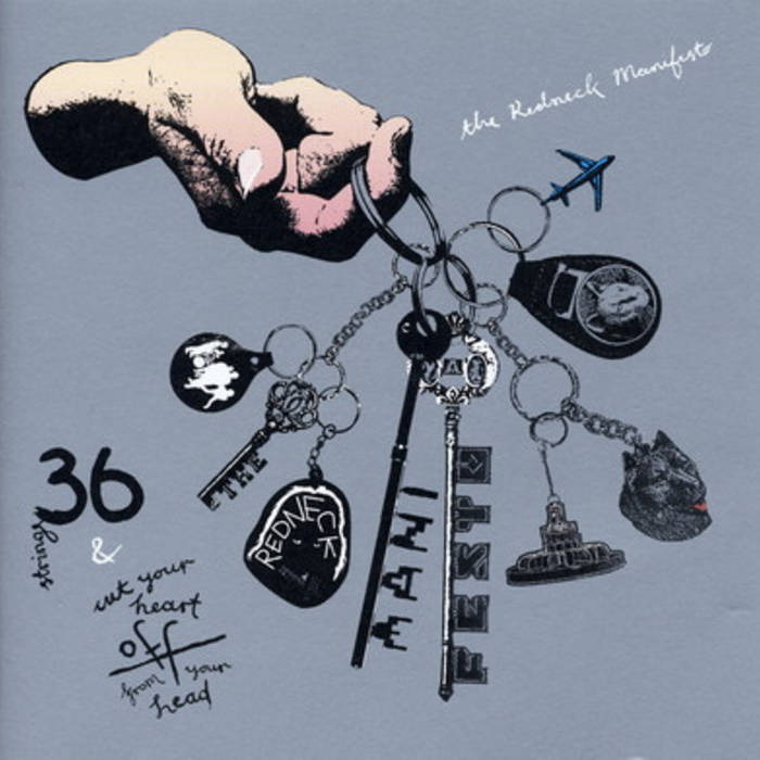 Thirtysixstrings | The Redneck Manifesto
