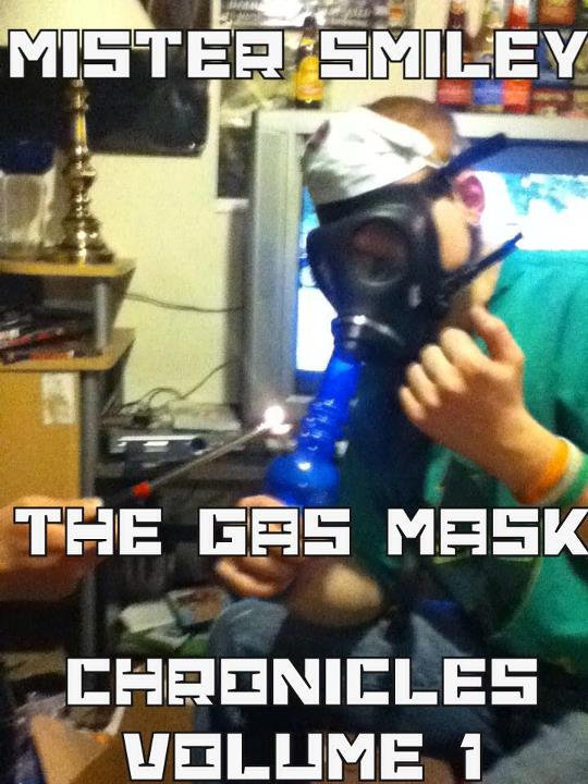 The Gas Mask Chronicles Vol. 1 | Mister Smiley