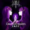 Time-Surpassing Fate EP