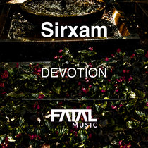 Sirxam — Devotion ( original mix )