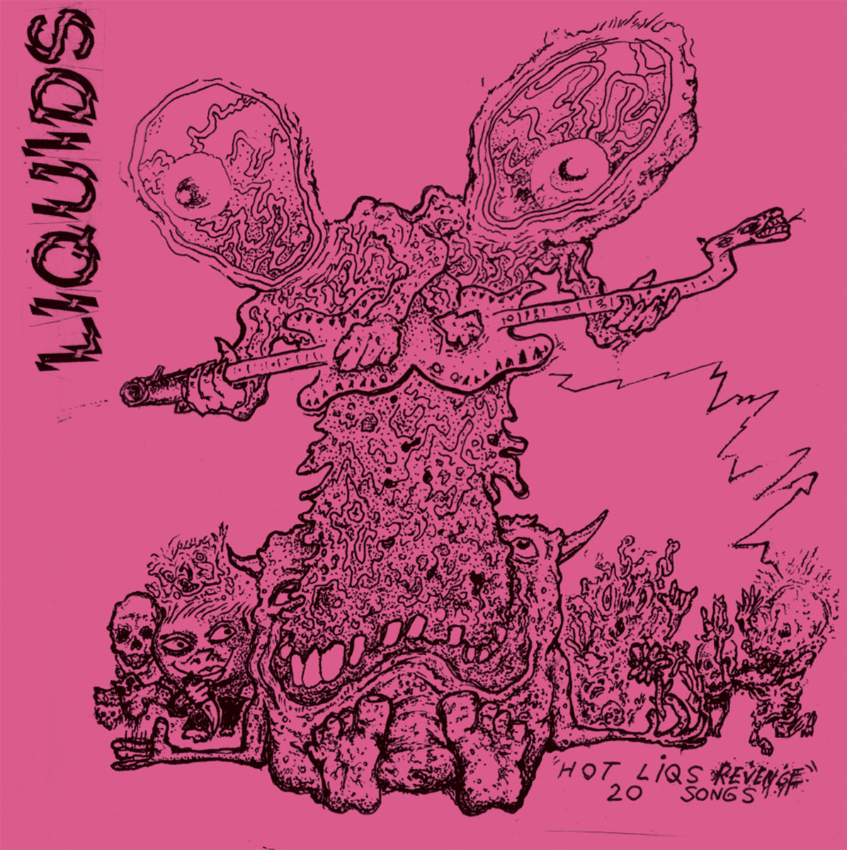 Hot Liqs Revenge LP | Liquids | Drunken Sailor Records