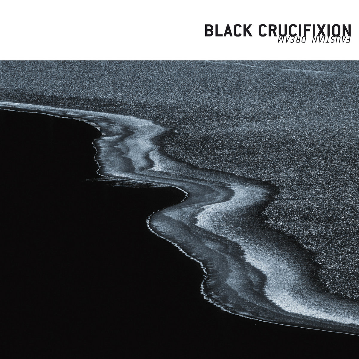 Faustian Dream | Black Crucifixion | BLACK CRUCIFIXION