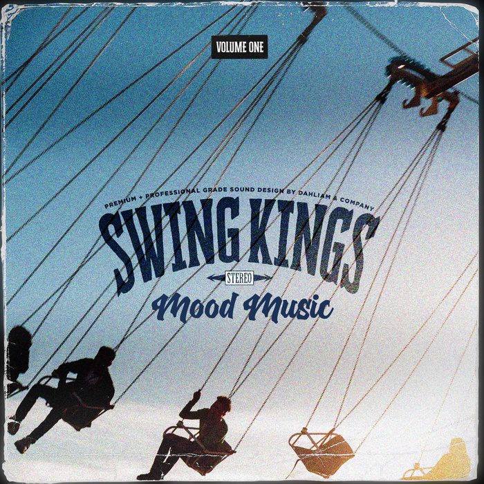 Swing Kings Volume 1 (Premium Sound Pack) Dahliam Swing Kings