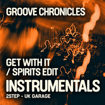DPR RECORDINGS — Groove chronicles Get with it 2step mix/Spirits 2step vip edit mix instrumental [NEW]