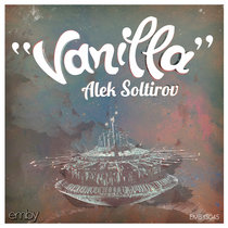 Alek Soltirov — Vanilla (+Iceless Dub Mix)