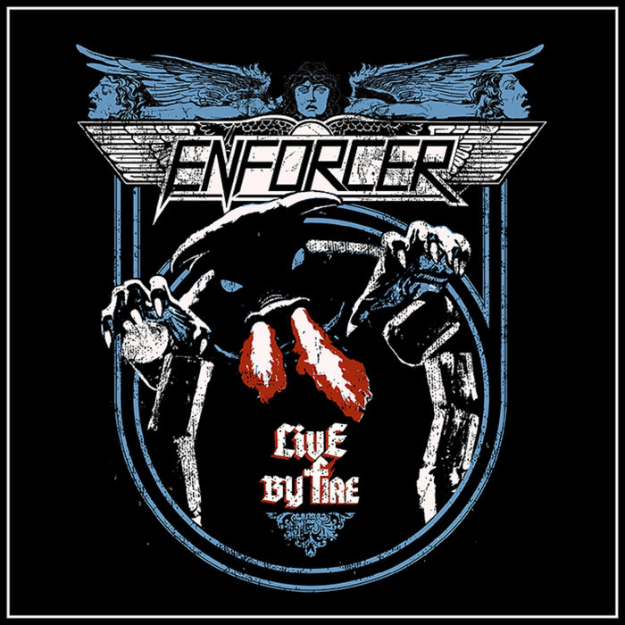 Live By Fire | Enforcer