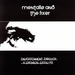 Enlightenment Through A Chemical Catalyst (Bonus Tracks Version)