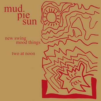 Music | Mud Pie Sun