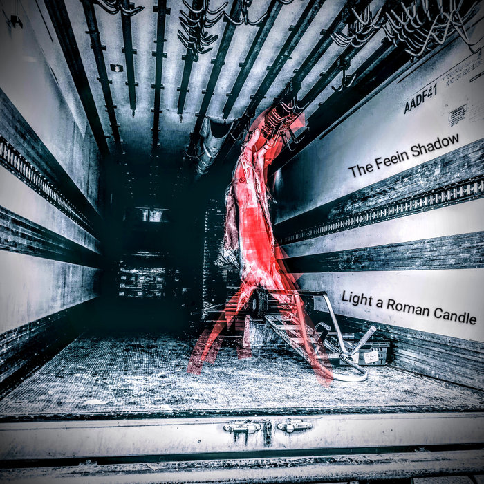 Light a Roman Candle The Feein Shadow