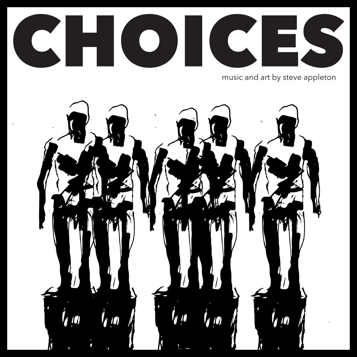 Choices | Steve Appleton