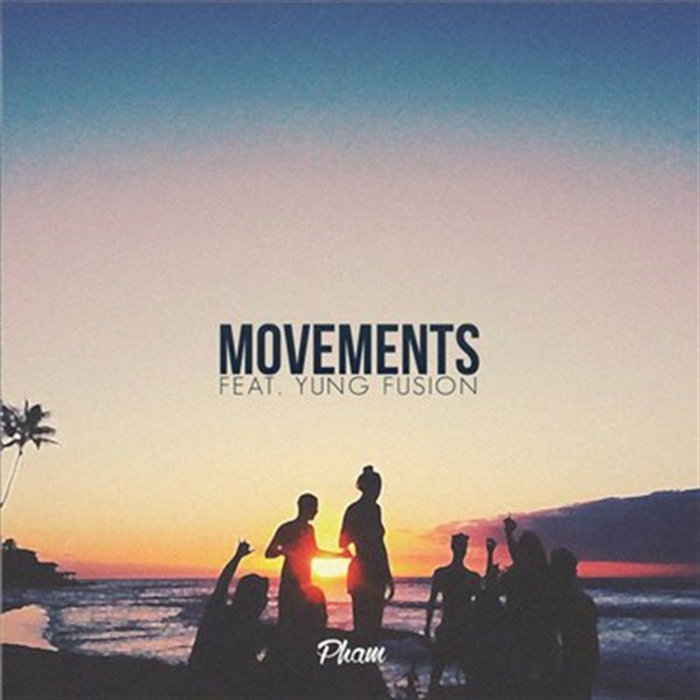 Movements | Pham