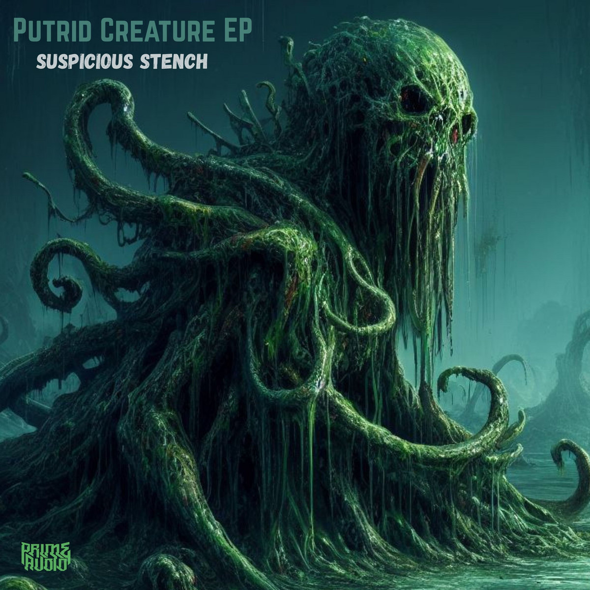 Putrid Creature EP [Re Release] | Suspicious Stench | Prime Audio
