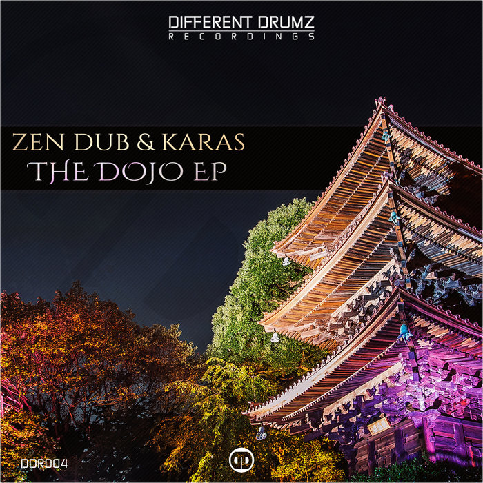 Zen Dub & Karas The Dojo EP Zen Dub, Karas Different Drumz Recordings