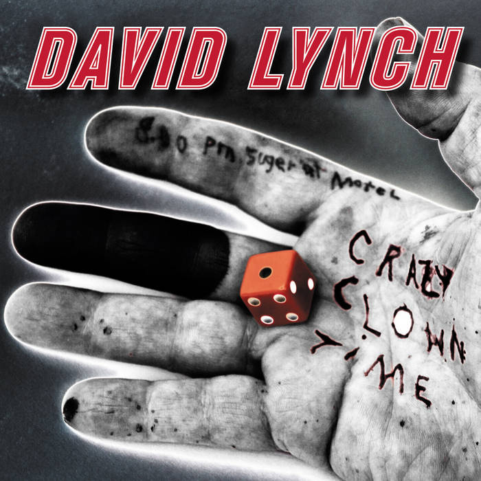 洋楽 David Lynch / crazy clown time David Lynch - Crazy Clown Time[Explicit] - Amazon.com Music