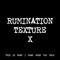 RUMINATION TEXTURE X [TF00281] cover art