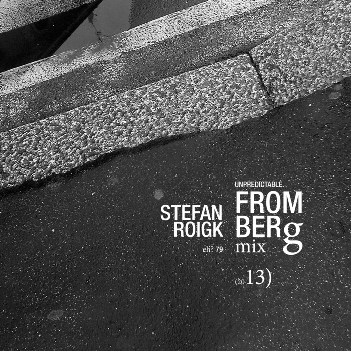 Unpredictable Fromberg Mix Stefan Roigk Public Eyesore Records