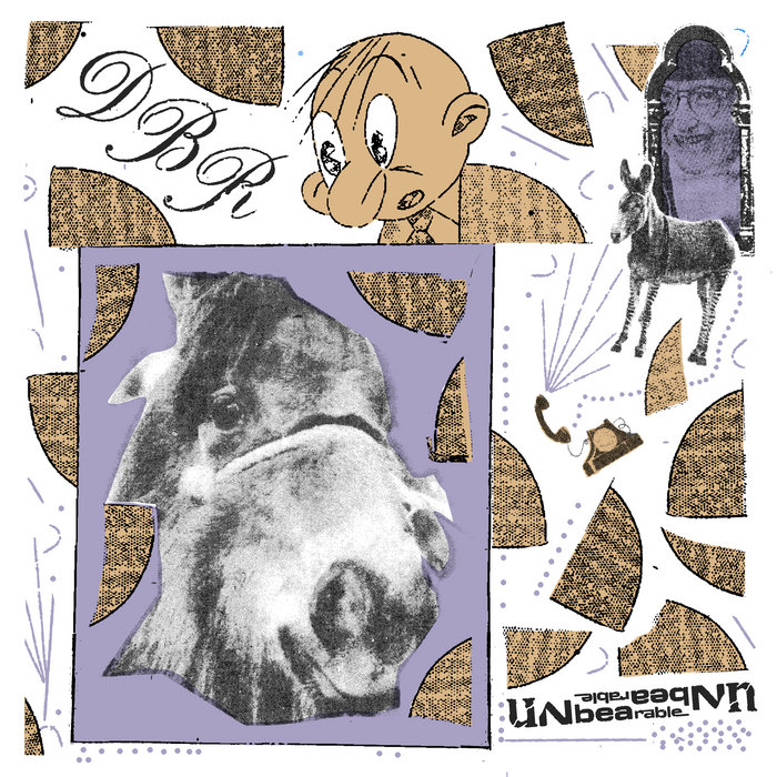 DBR - Unbearable