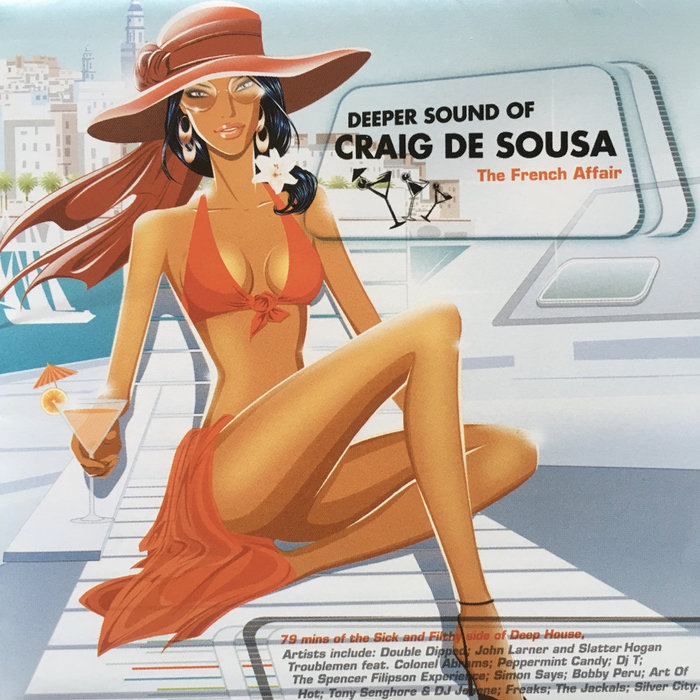 Deeper Sounds of Craig De Sousa vol​.​2- The French Affair | Craig