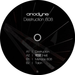 Anodyne — Destruction 808 EP (2011)
