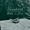 Lunalilith - Walls vs. Love Cover Art