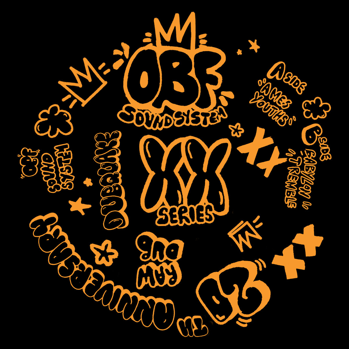 欧12” O.b.f. A Mes Youths; A Mes Anciens / Babylon Tremble; Ba OBFREC1223 Obf EU /00193 À mes Youths / Babylon Tremble | O.B.F | OBF - DUBQUAKE RECORDS