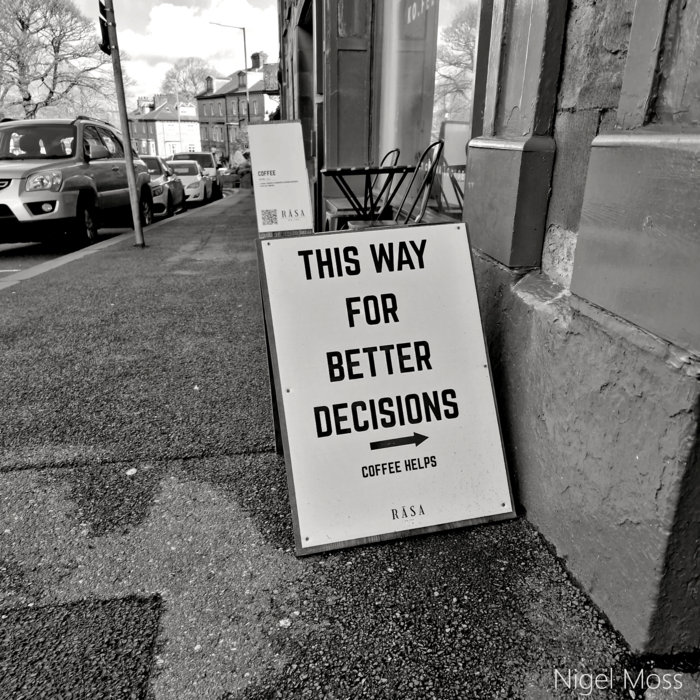 This Way For Better Decisions, by Nigel Moss