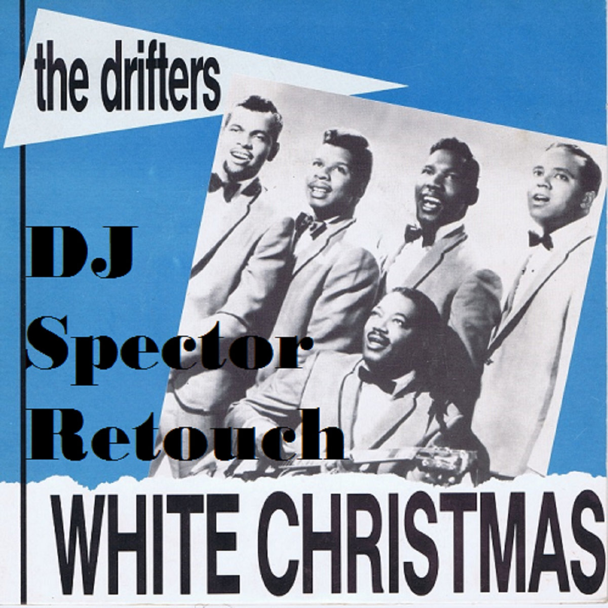 The Drifters - White Christmas (DJ Spector Retouch) | DJ Spector