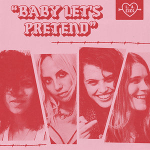 L.A. Exes — Baby Let's Pretend