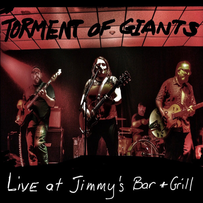 Live at Jimmy's Bar & Grill Torment Of Giants