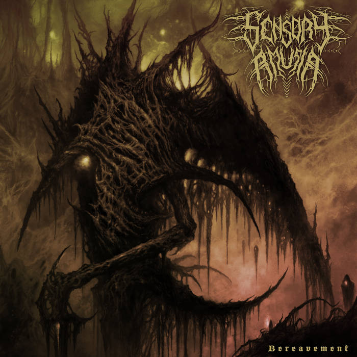 SENSORY AMUSIA - Bereavement | Lacerated Enemy records