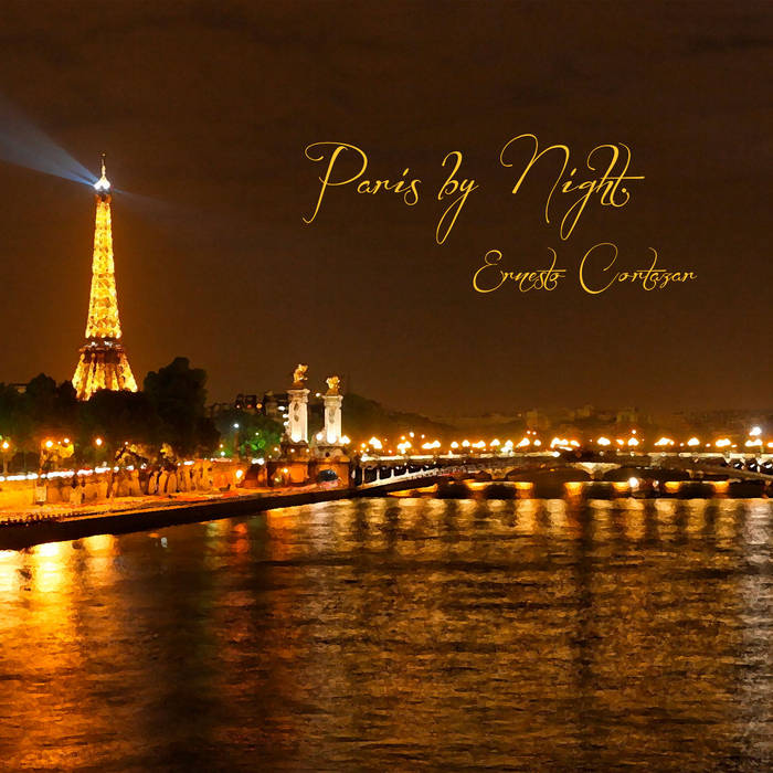 アート・デザイン・音楽 PARIS BY NIGHT Paris by Night | Ernesto Cortazar - Relaxing Piano Music