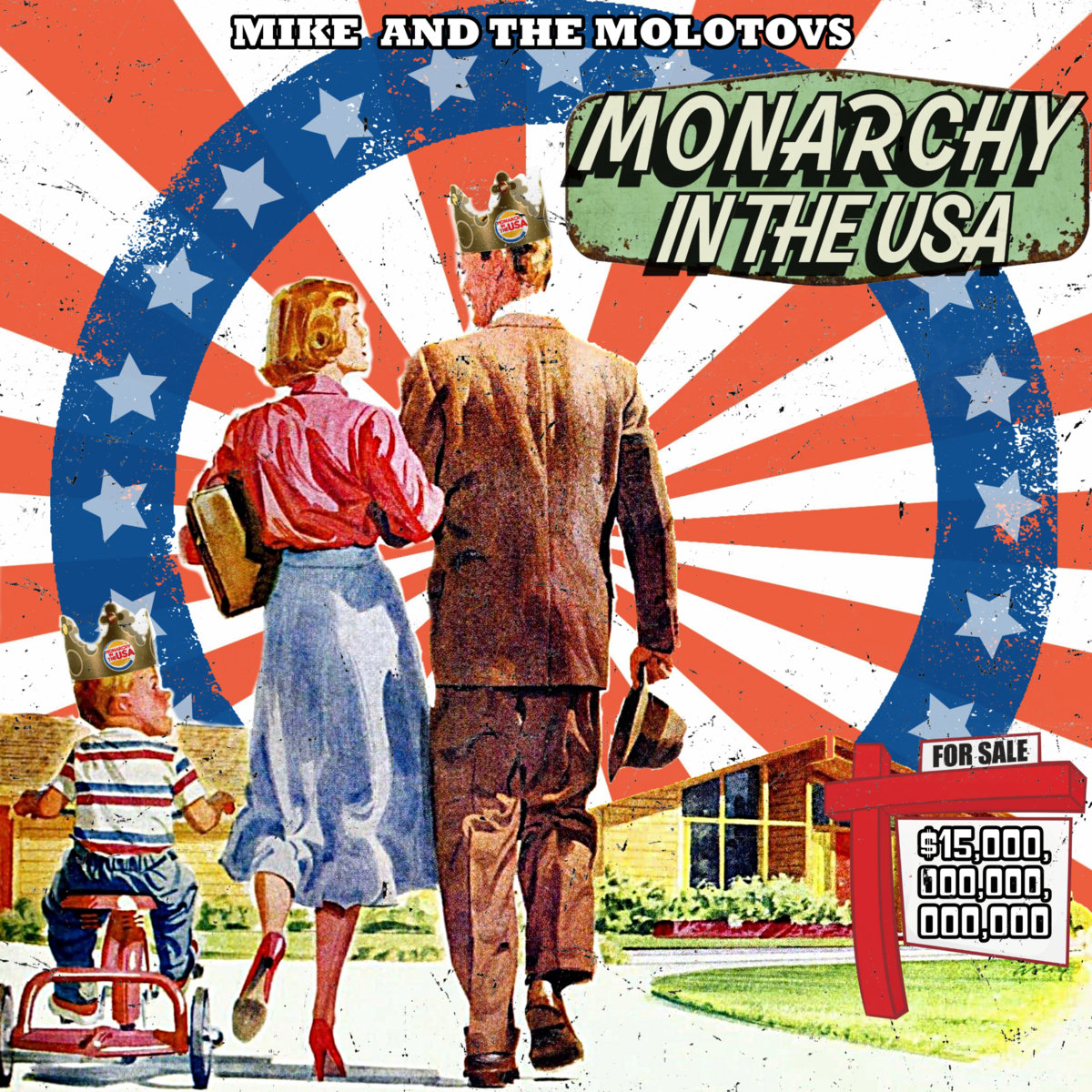 Monarchy in the USA | Mike and the Molotovs