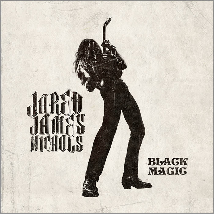 BLACK MAGIC | JARED JAMES NICHOLS | LISTENABLE RECORDS