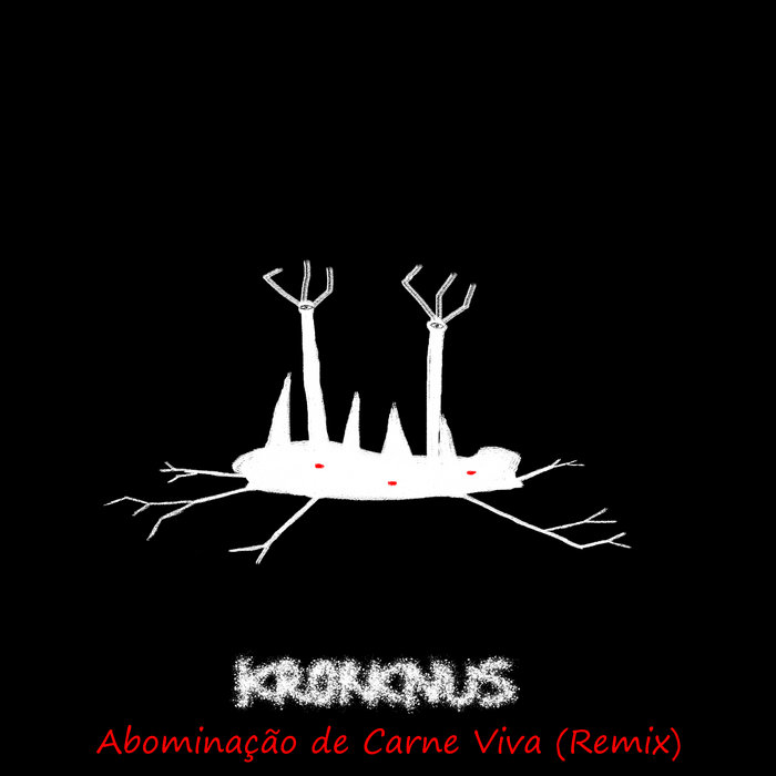 Abominação de Carne Viva (Remix)