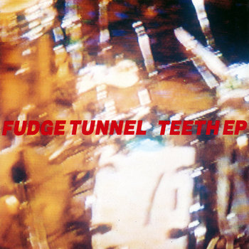 Music | Fudge Tunnel