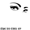 THE DJ GIRL EP Cover Art