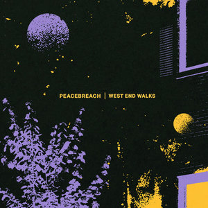 Peacebreach — West End Walks