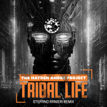 Hayden Andre, Stefano Ranieri - Tribal Life (Stefano Ranieri Remix)