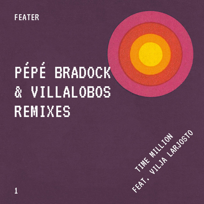 Time Million Remixes Part 1 | Feater