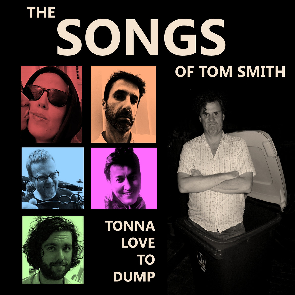 Tonna Love to Dump | The Songs of Tom Smith