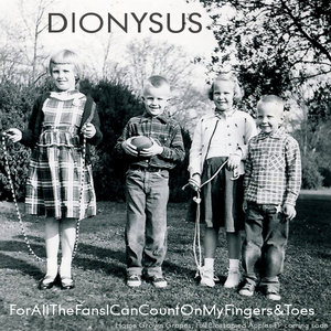 Dionysus — F.A.T.F.I.C.C.O.M.F.&T. (Audio File)