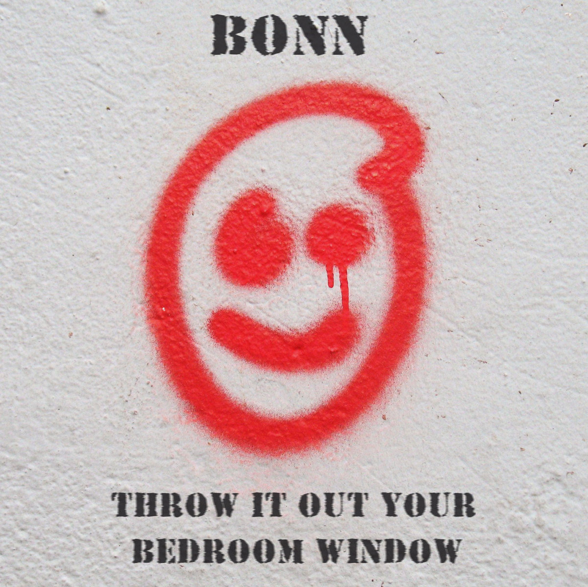 Throw It Out Your Bedroom Window cover
