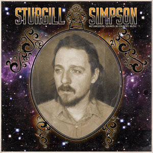 Sturgill Simpson — Metamodern Sounds In Country Music