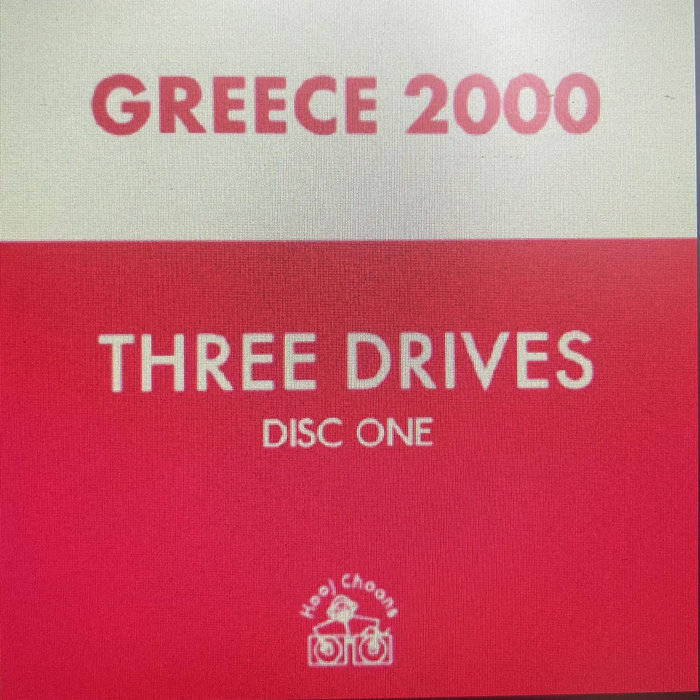 Greece 2000 | Three Drives | Hooj Choons
