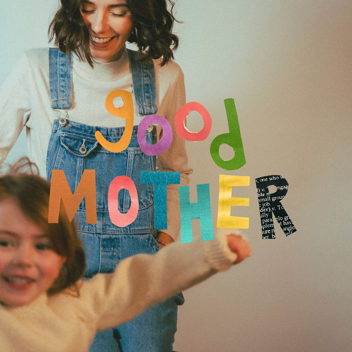 Good Mother | Emilea May