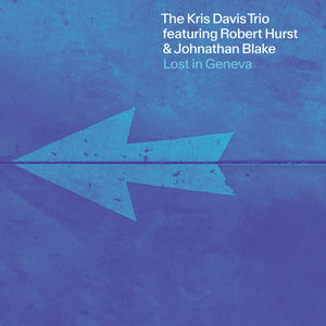 Lost In GenevaKris Davis Trio cover