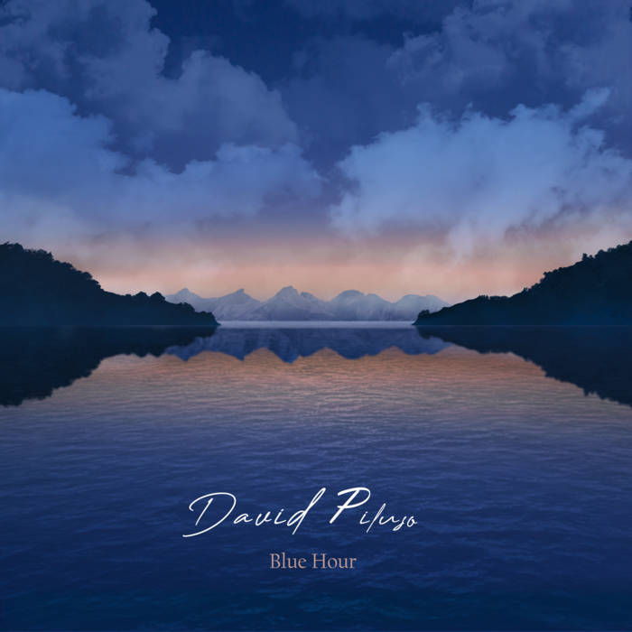 Blue Hour
by David Piluso