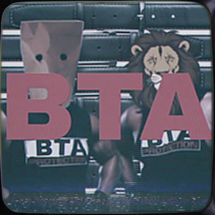 BTA TAKEOVER 2