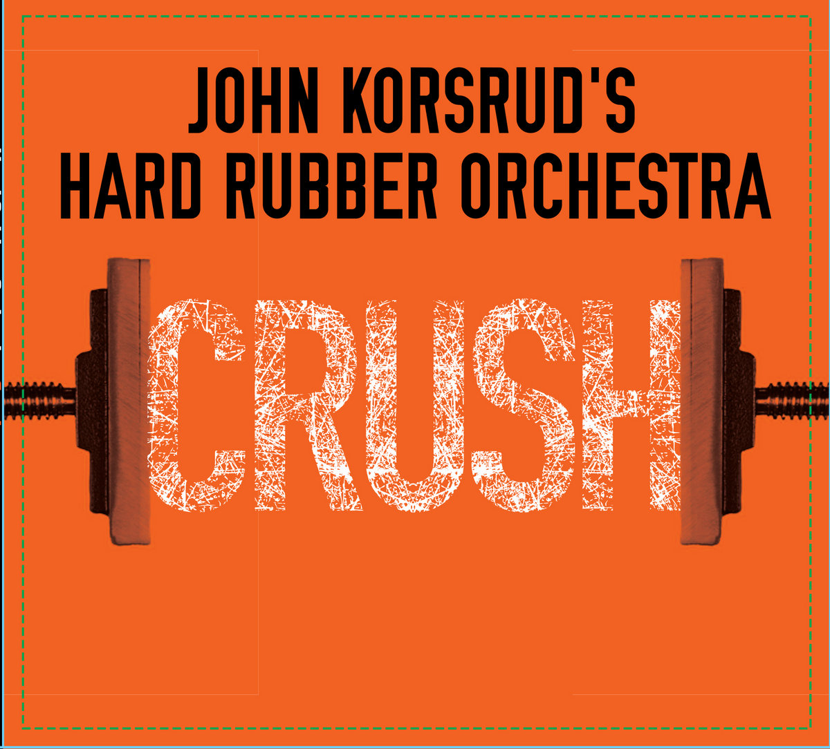 Hard Rubber Orchestra